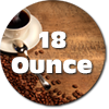 18 Ounce Coffee