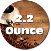 2.2 Ounce Coffee